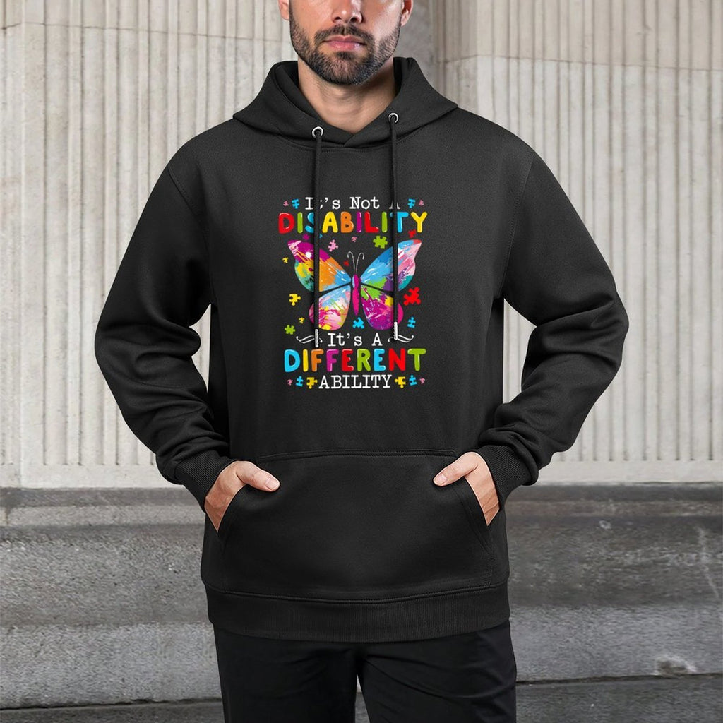 Its Not A Disability Its A Different Ability All-Day Comfort Hoodie