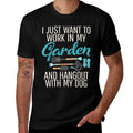 I Just Want to Work in My Garden Dog Outdoor And Gardening  Trendy Pattern T-Shirt