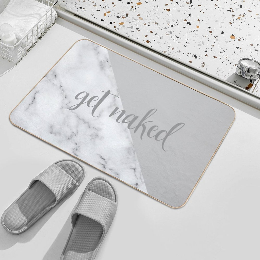 Get Naked Bathroom And Bedroom Quote, Grey, White, Marble  Multi-Purpose Bath Mat