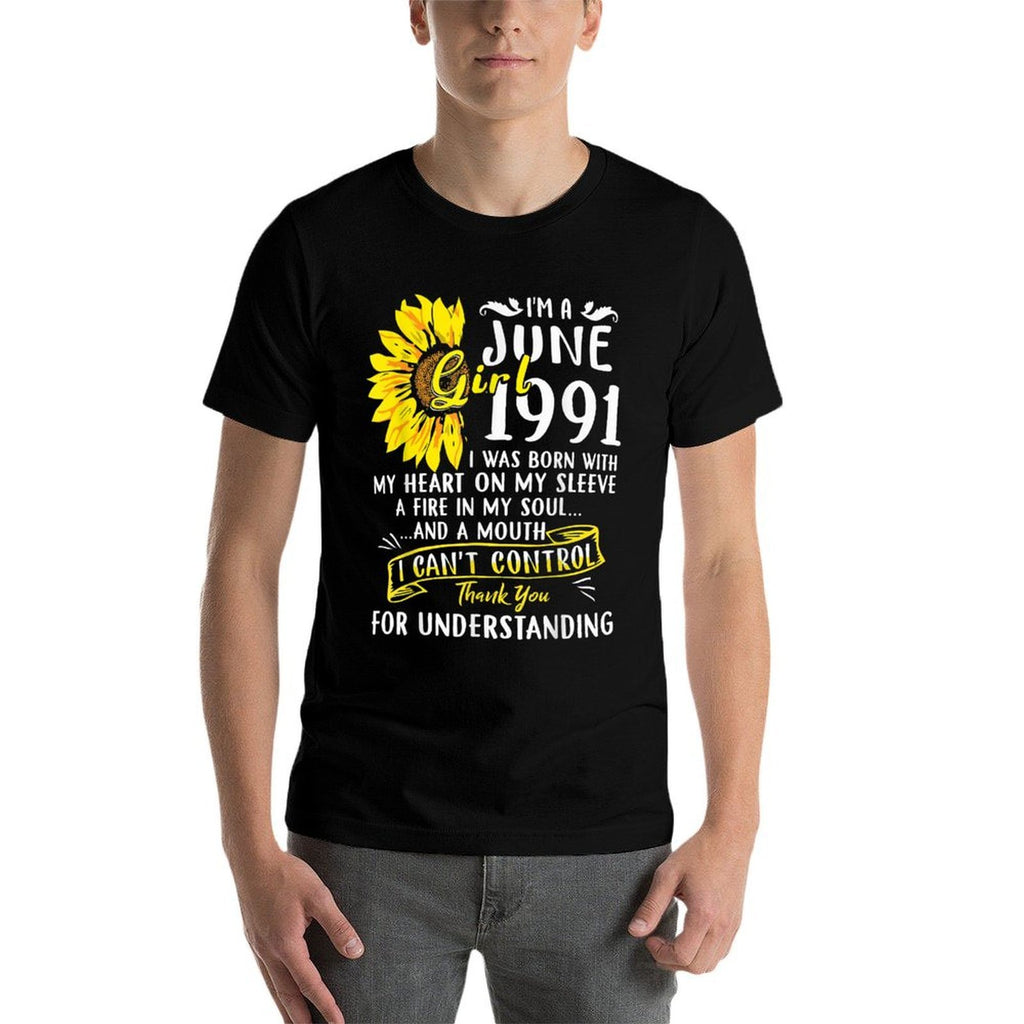 I'm A June Girl 1991 Sunflower 30th Birthday  Relaxed-fit T-Shirt