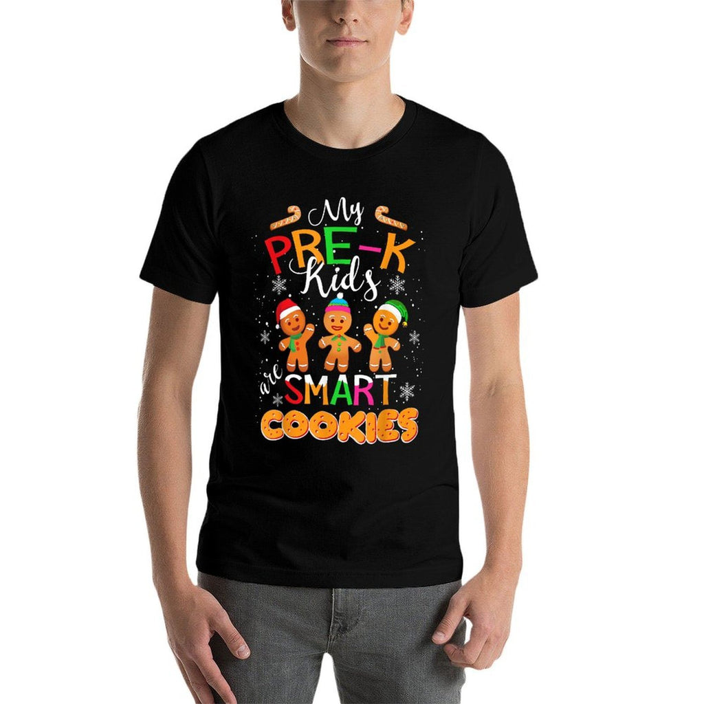 My Pre-K Kids Are Smart Cookies Christmas Teacher Gift  Easy-care T-Shirt