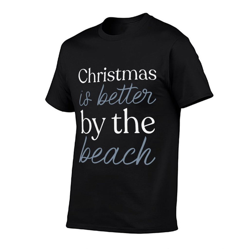 Christmas Is Better by The Beach  Summer-ready Fabric T-Shirt