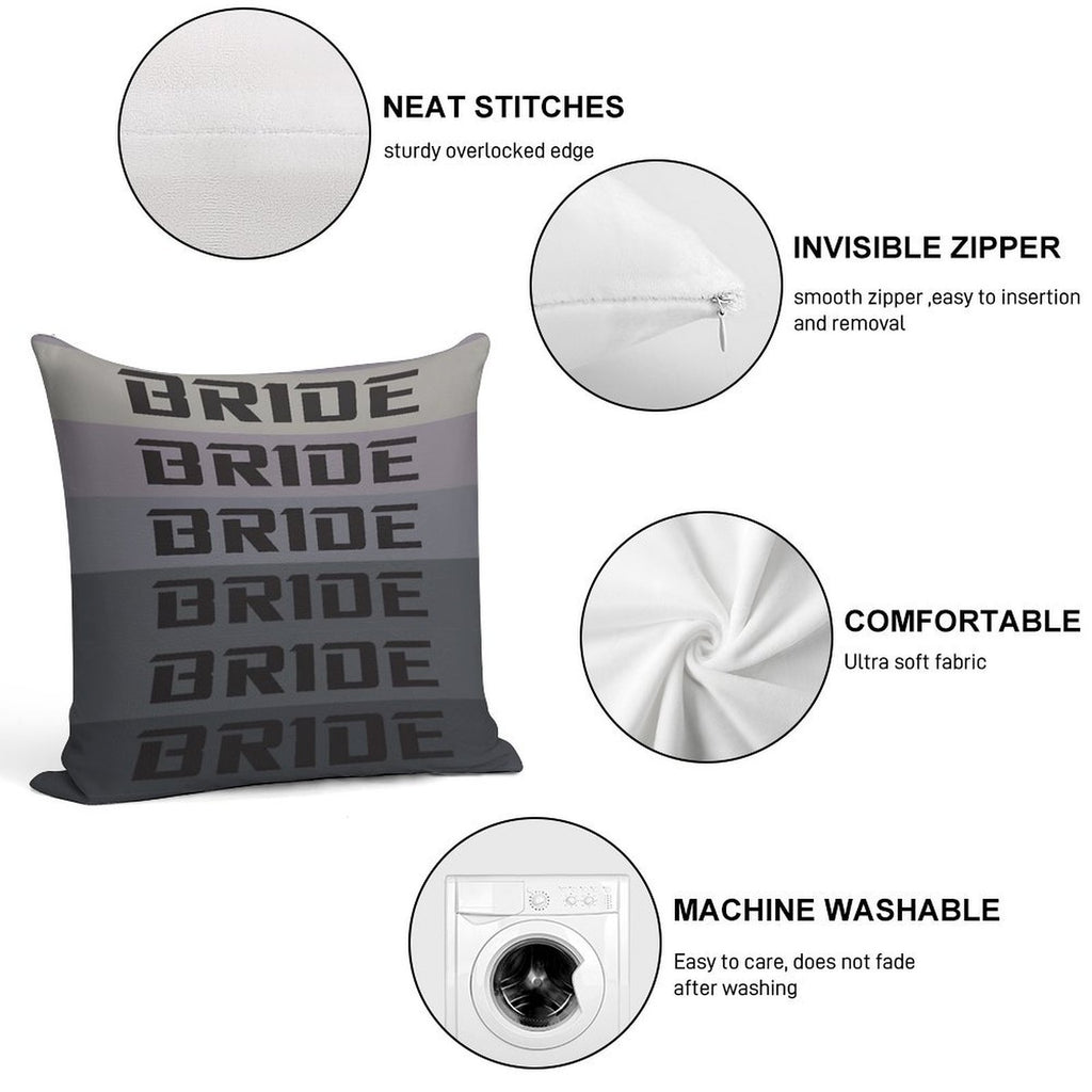 BRIDE JDM MATERIAL Soft Hidden Zipper Throw Pillow