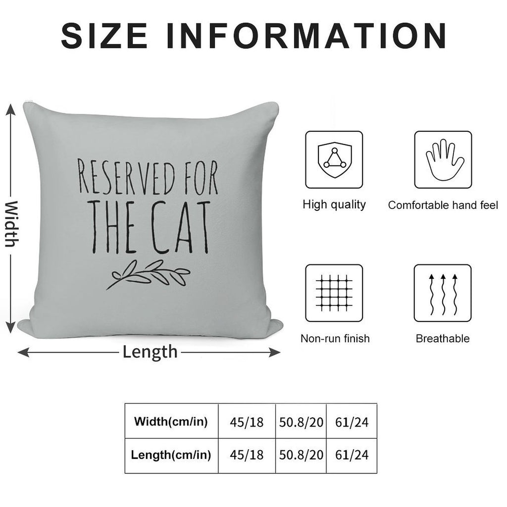 Reserved for The Cat Soft Ultra-Soft Texture Throw Pillow
