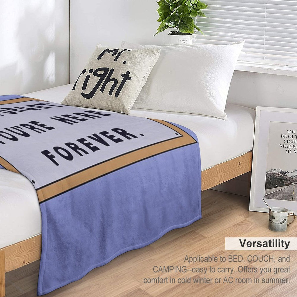 Don’t Forget You’re Here Forever Simpsons Sign Machine-washable Throw Blanket