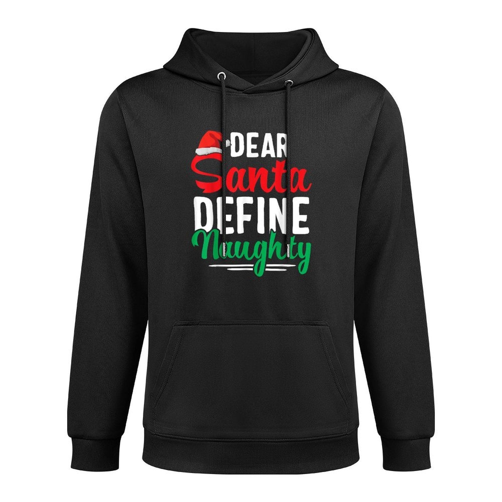 Dear Santa Define Naughty Funny Christmas Matching Unisex Design Hoodie