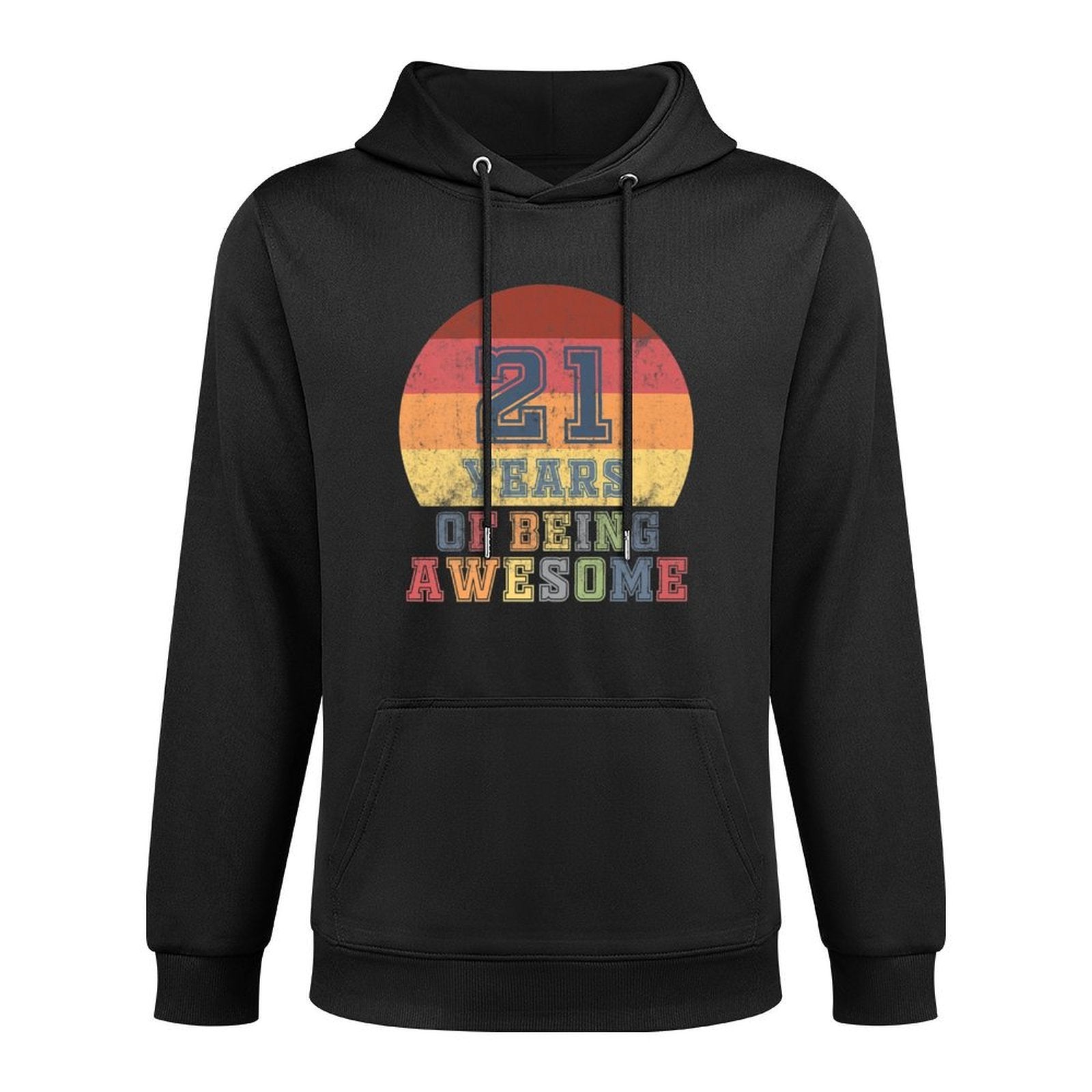 21st Birthday Girls Daughter Gift 21 Year Old Son Boys Premium Durable Construction Hoodie