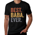 Best Baba Ever Gifts From Grandkids Baba Fathers Day  High-quality Stitching T-Shirt