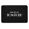 Directed by Tom Ford  Long-Lasting Bath Mat