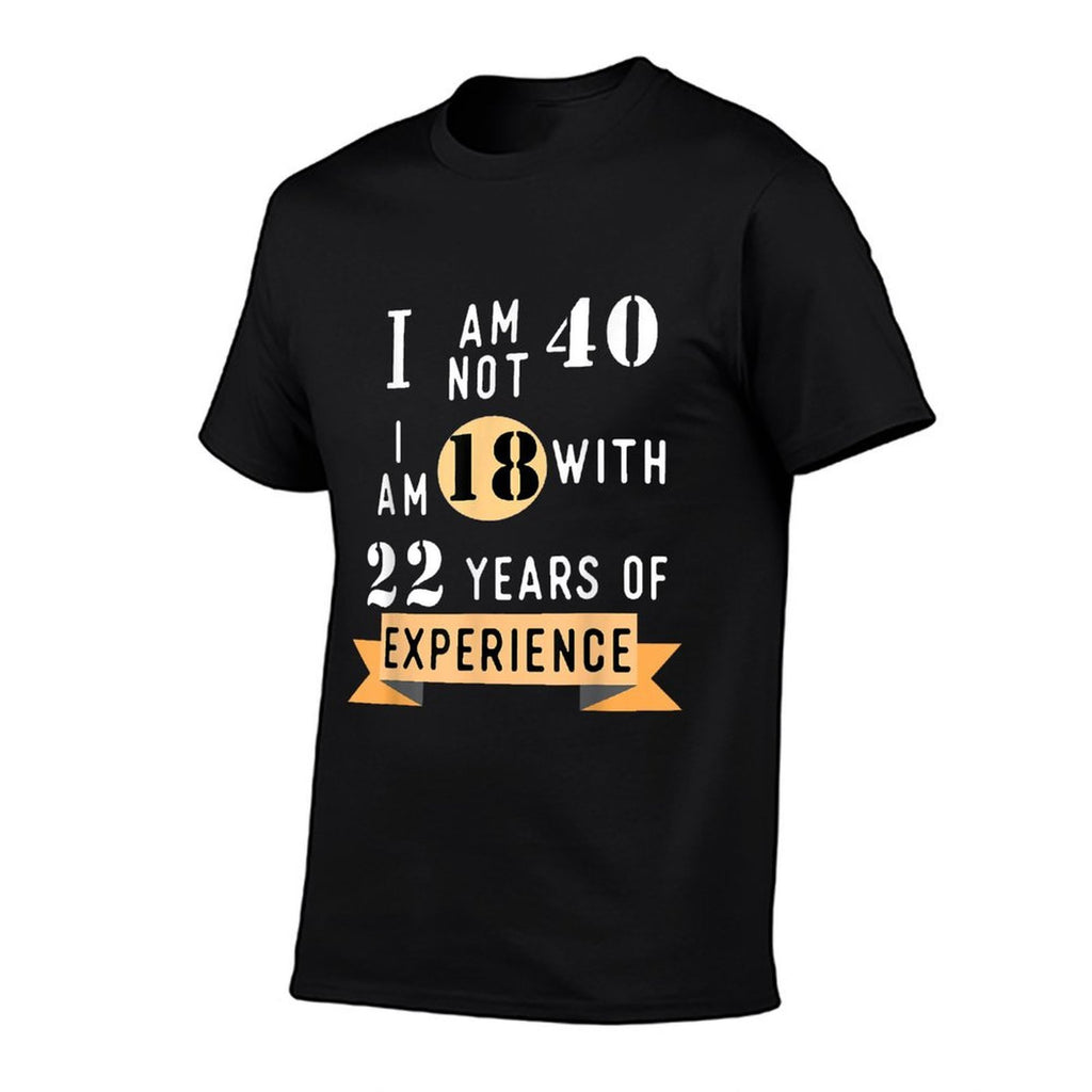40th Birthday Gift T-shirt  Versatile T-Shirt