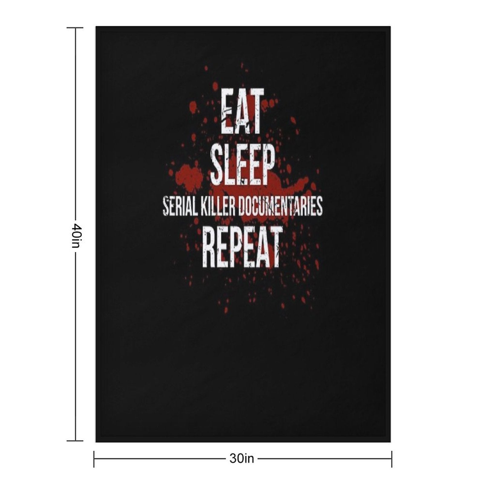 Eat Sleep Serial Killer Documentaries Repeat Crime Lover Easy Care Throw Blanket