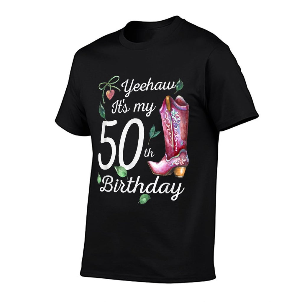 Yeehaw Its My 50th Birthday 50 Year Old Gift Country Cowgirl  Versatile T-Shirt