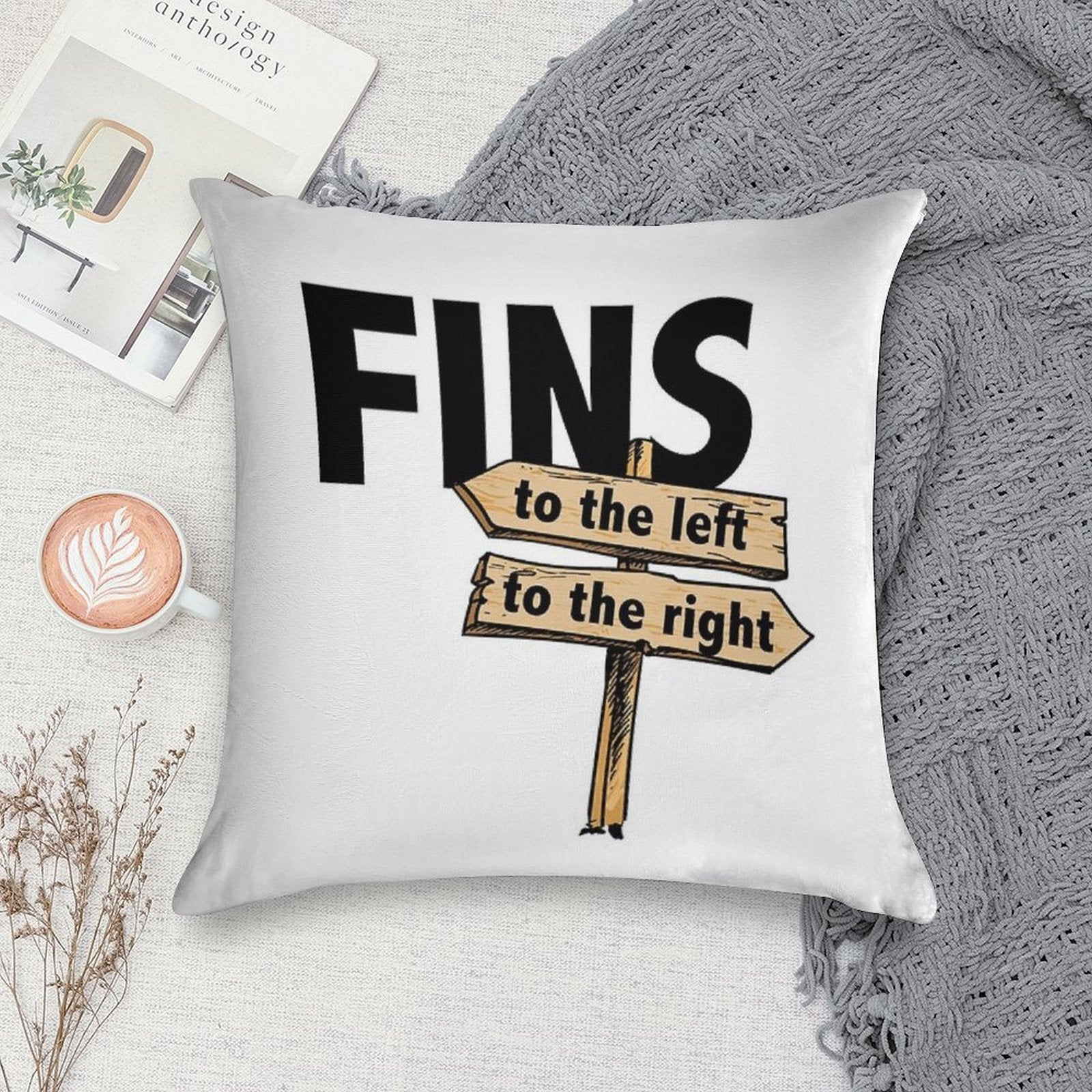 You Got Fins to The Left, Fins to The Right! Soft Home Decor Throw Pillow