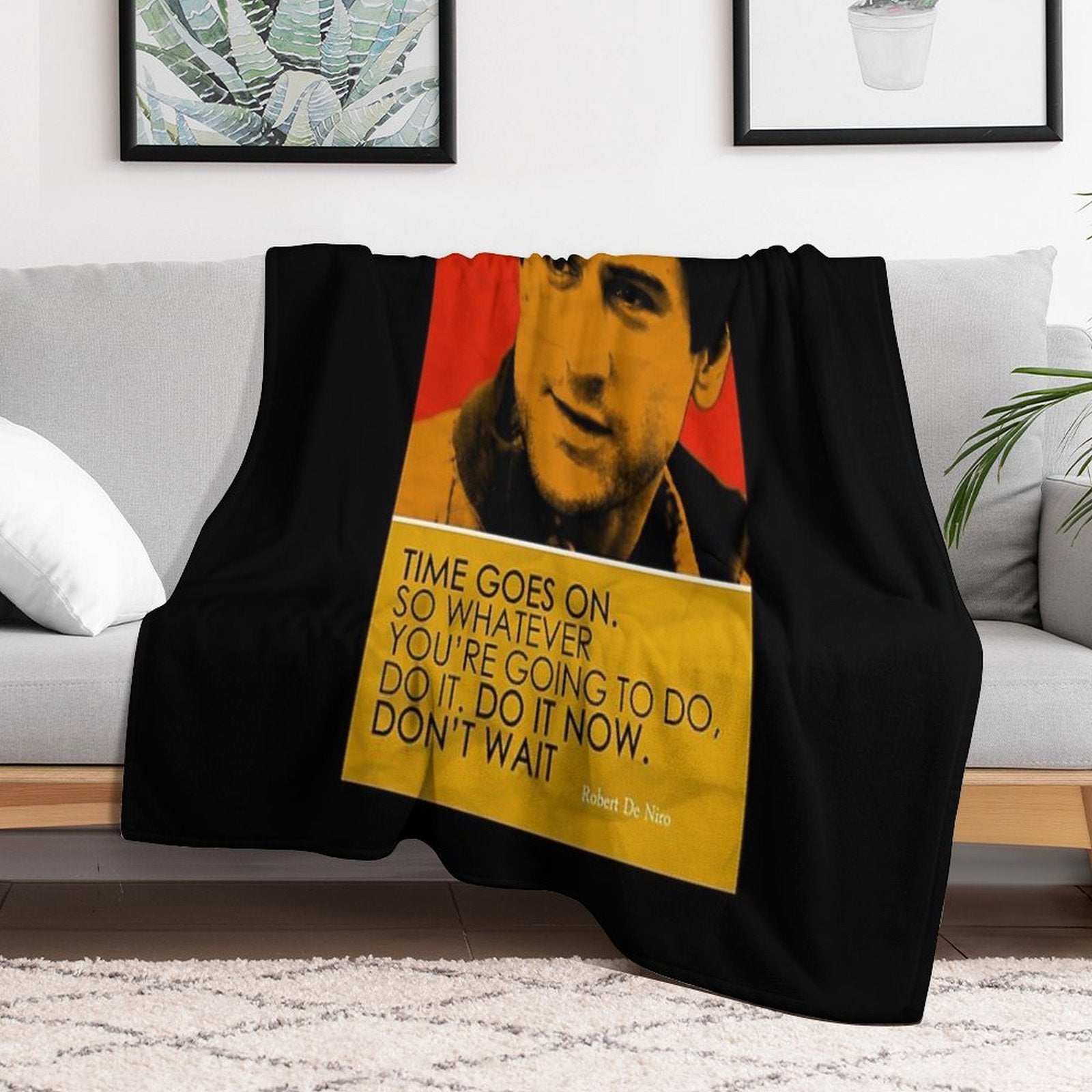 Robert De Niro Inspirational Quote Sustainable Throw Blanket
