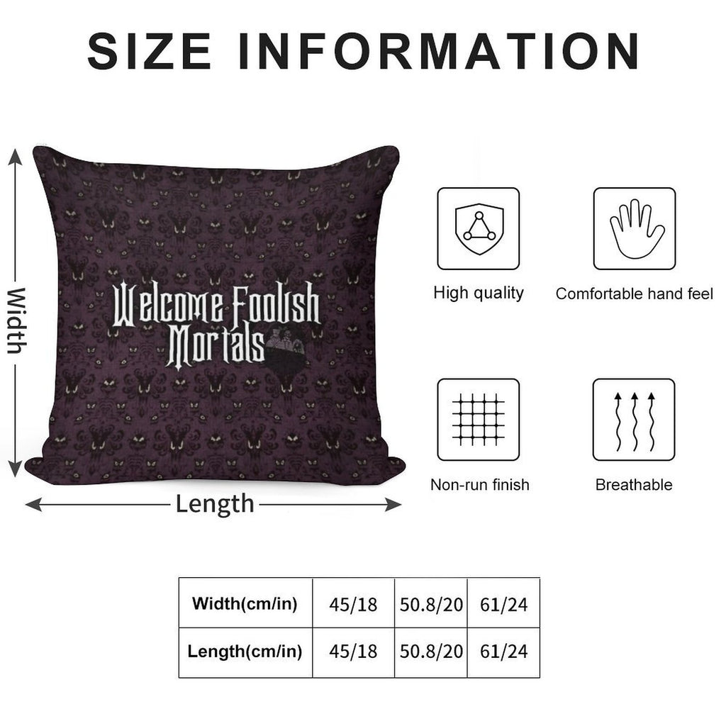 Welcome Foolish Mortals Soft Style Accent Throw Pillow