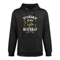 Today Is My Bestie's Birthday - Happy Birthday Party All-Day Comfort Hoodie