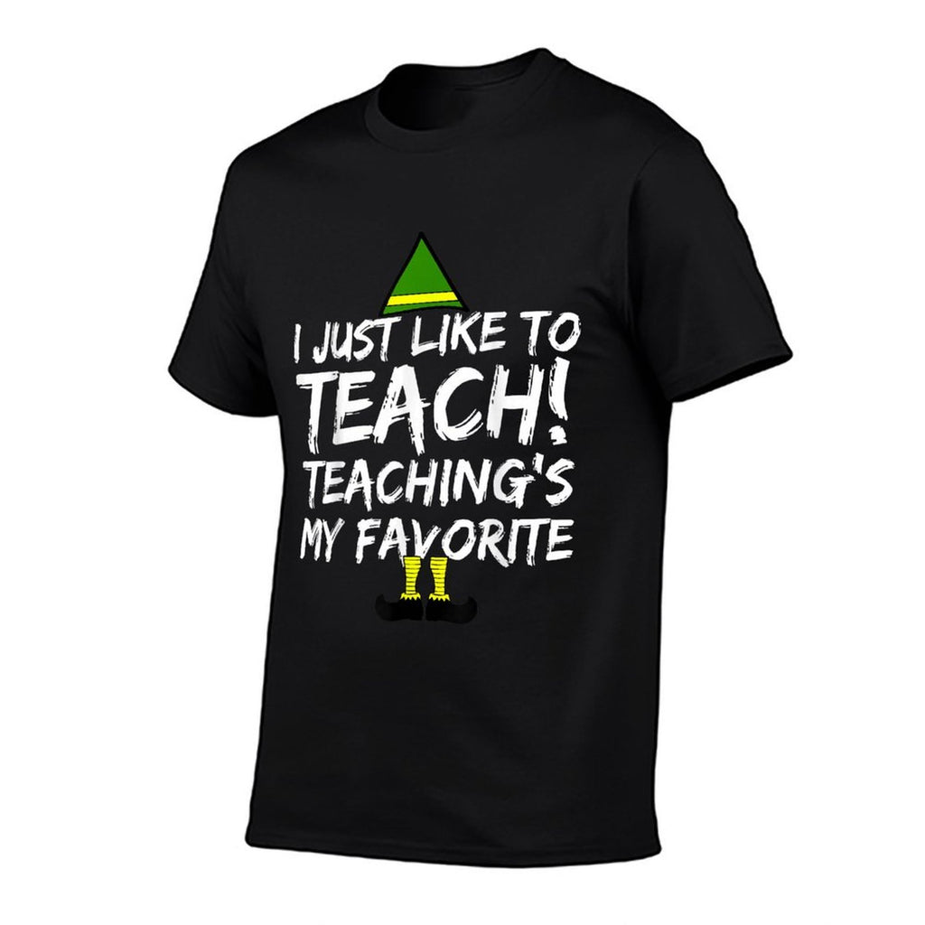Funny Teacher Christmas Teaching Is My Favorite  Tagless Design T-Shirt