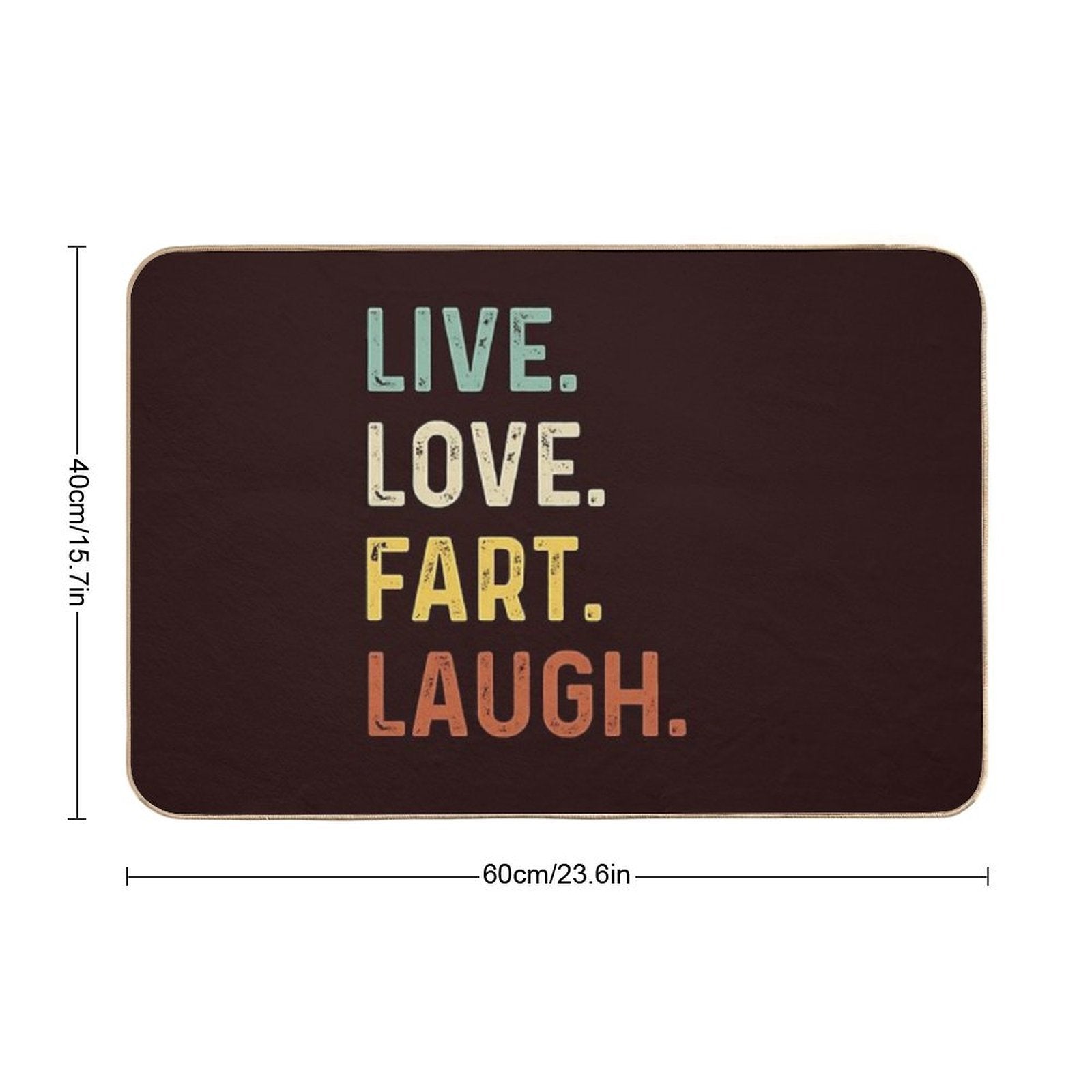 Live Love Fart Laugh Retro Vintage Funny Gift  Multi-Purpose Bath Mat