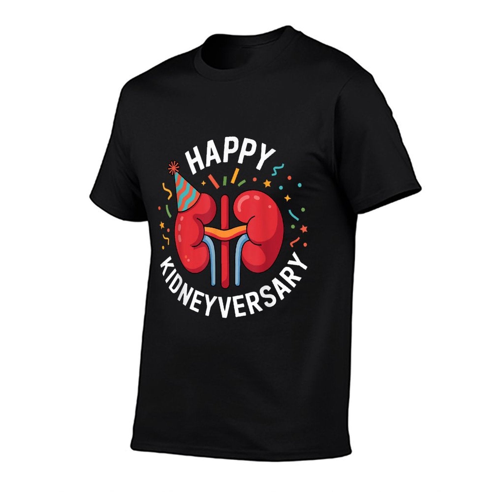 Happy Kidneyversary Funny Kidney Transplant Recipient  Breathable T-Shirt