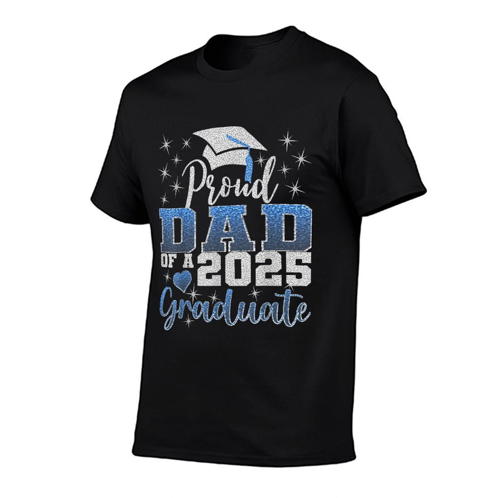 Super Proud Dad of 2025 Graduate Awesome Family College  High-quality Stitching T-Shirt