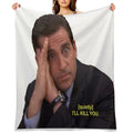 I'll Kill You Shrink-resistant Throw Blanket