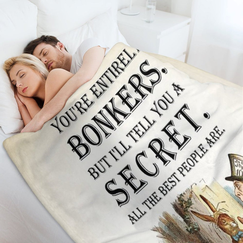Alice In Wonderland - Tea Party - You're Entirely Bonkers - Quote Anti-pilling Throw Blanket