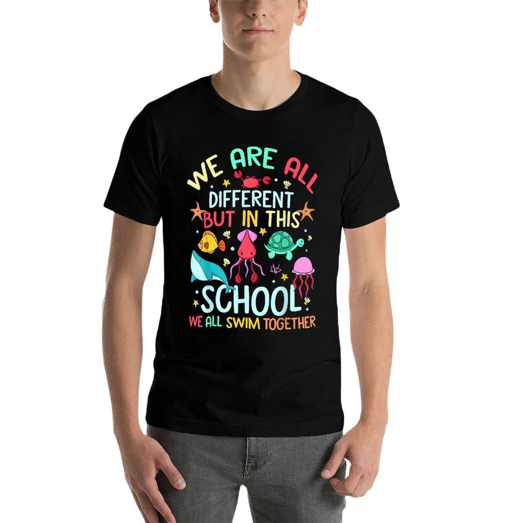 We Are Different But In This School We Swim Together Ocean  Vintage-inspired T-Shirt