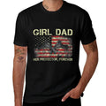 Girl Dad Her Protector Forever Funny Father of Girls  Durable T-Shirt