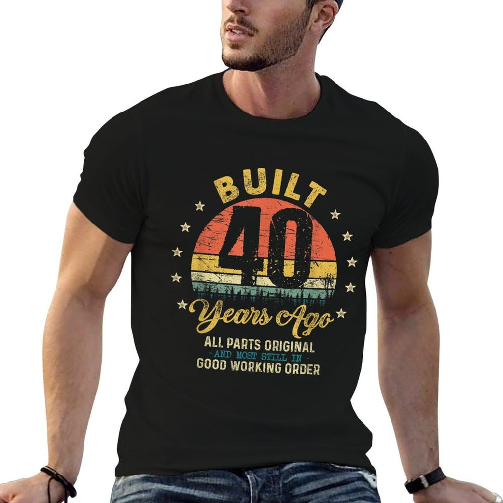 Built 40 Years Ago All Parts Original Funny 40th Birthday  Stretchy T-Shirt