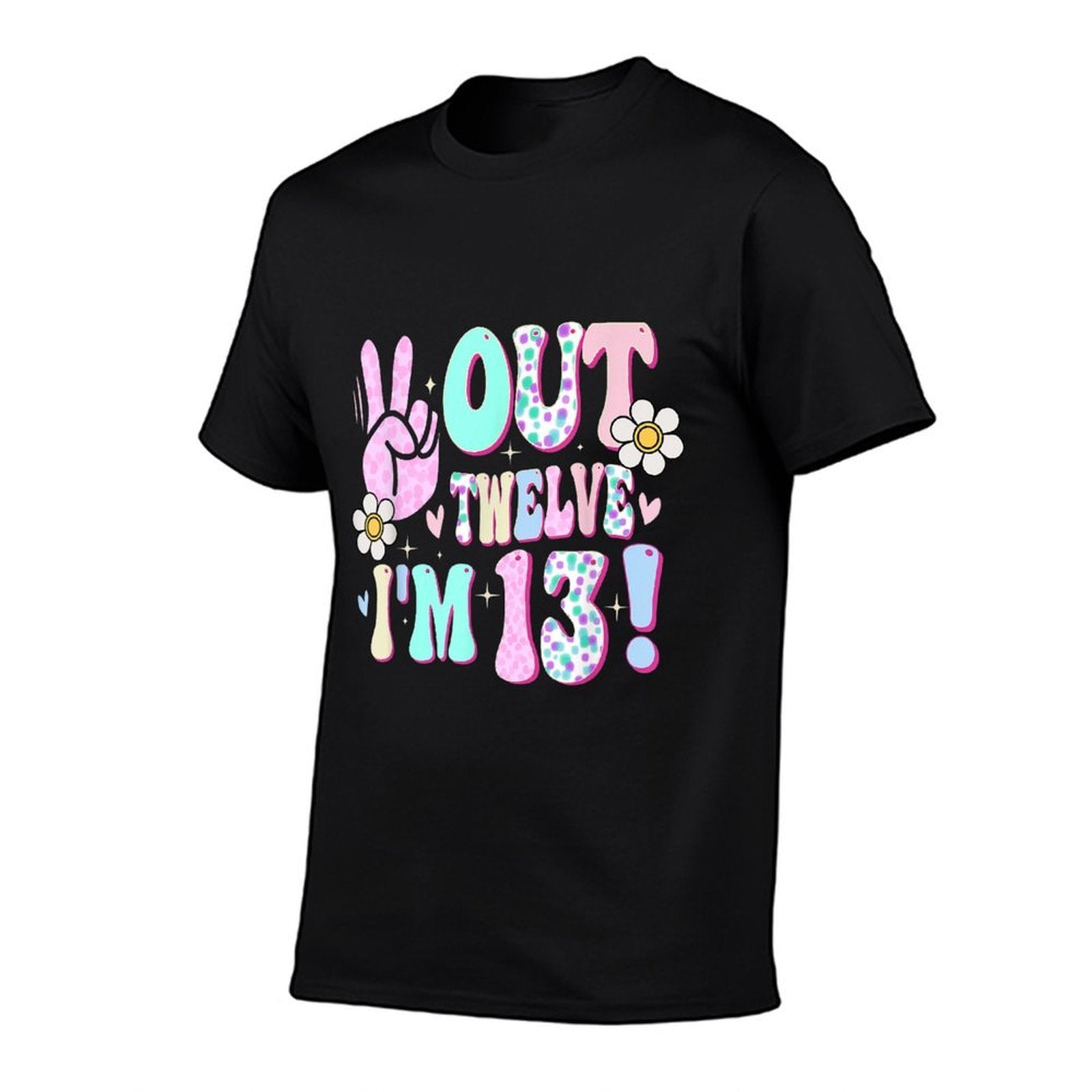 Peace Out Twelve I'm 13 Thirteen Year Old Girl 13th Birthday  Durable T-Shirt