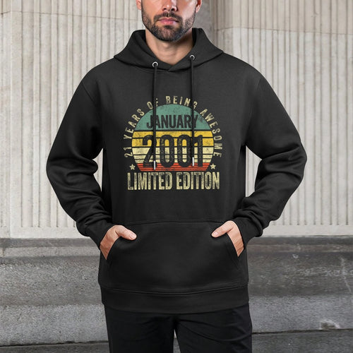 21 Year Old Gift January 2001 Limited Edition 21st Birthday Versatile Streetwear Hoodie