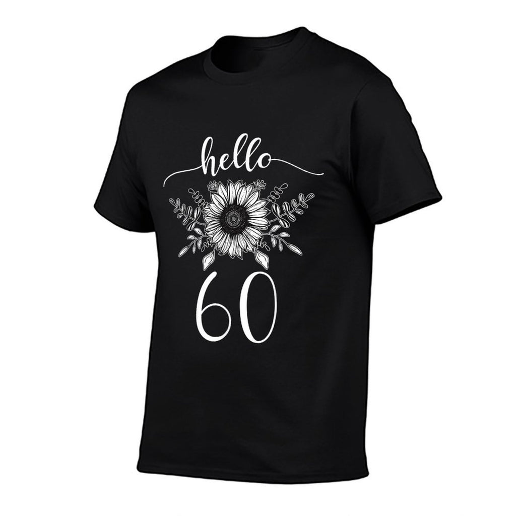 Hello 60 Birthday Floral Sunflower 60th Birthday Family  Fade-proof Color T-Shirt