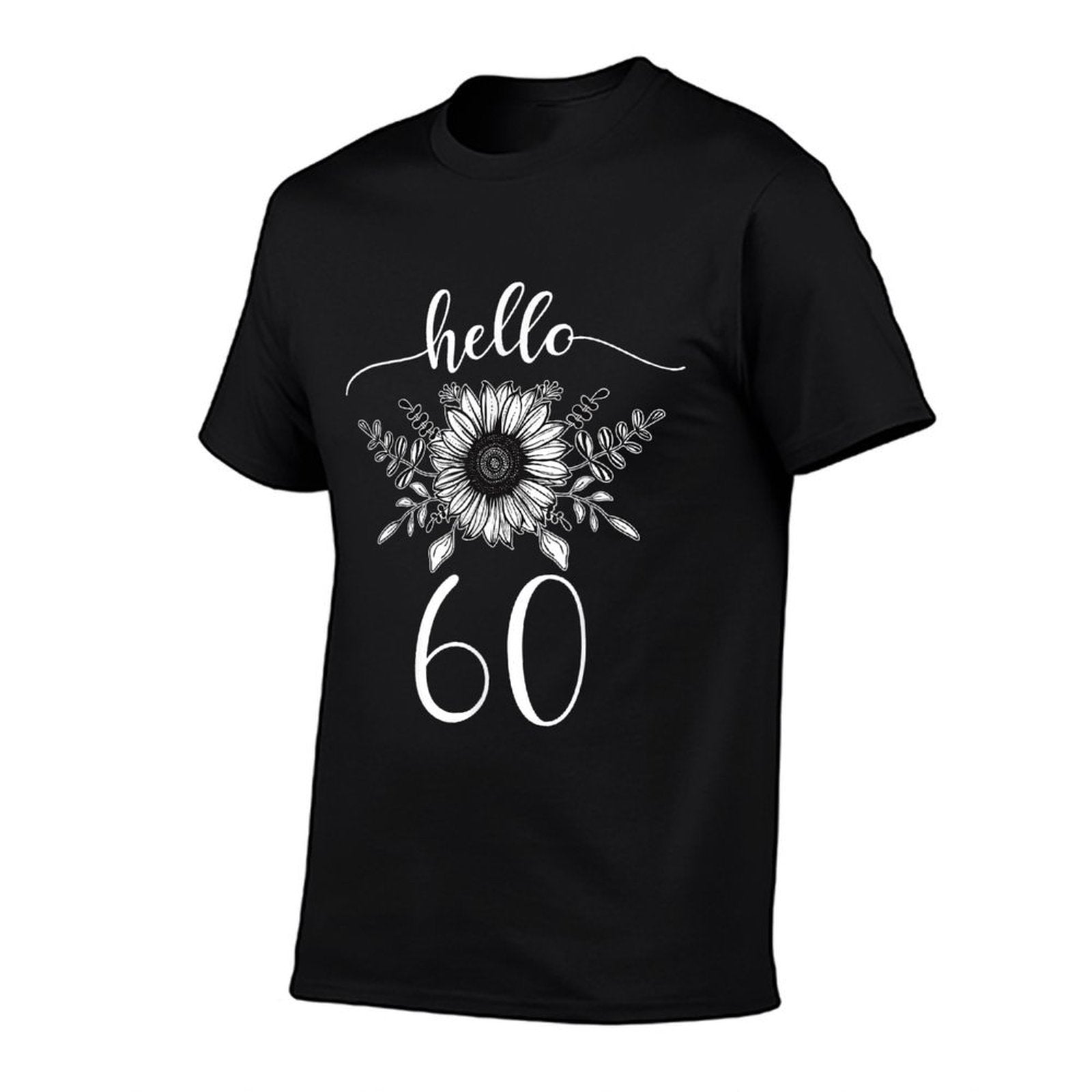 Hello 60 Birthday Floral Sunflower 60th Birthday Family  Fade-proof Color T-Shirt