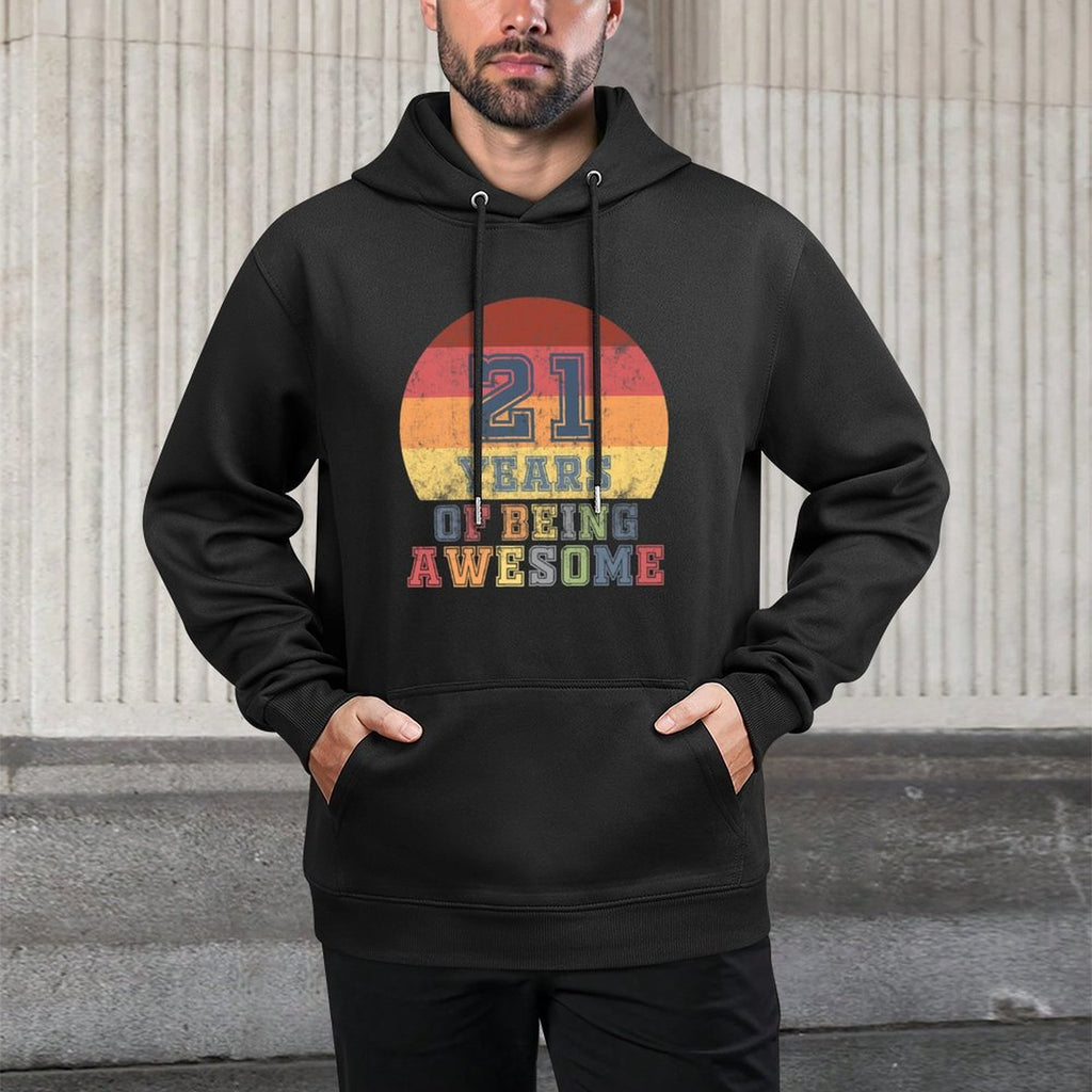 21st Birthday Girls Daughter Gift 21 Year Old Son Boys Premium Durable Construction Hoodie