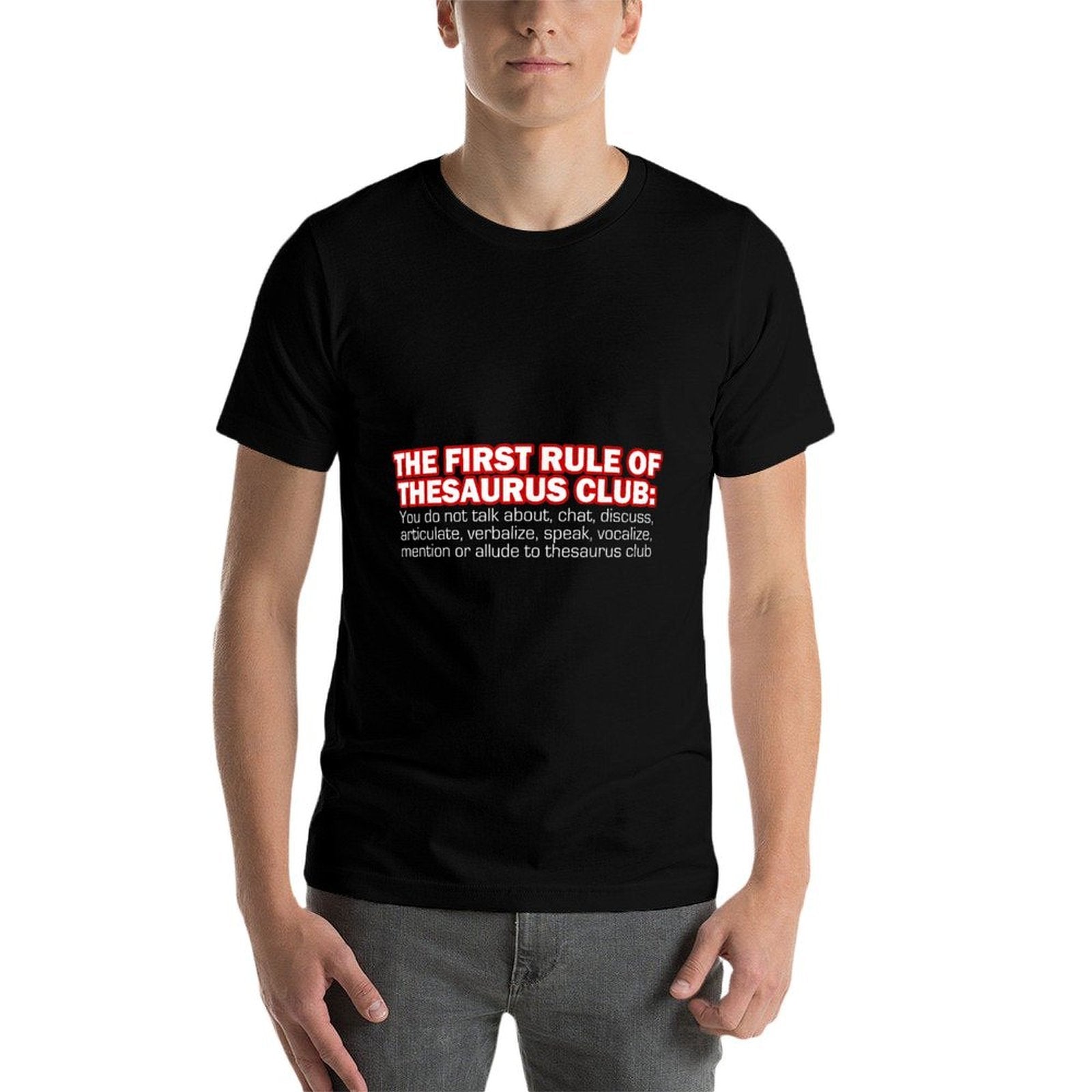 The First Rule Of Thesaurus Club Funny Meme T-shirt  Affordable Price T-Shirt