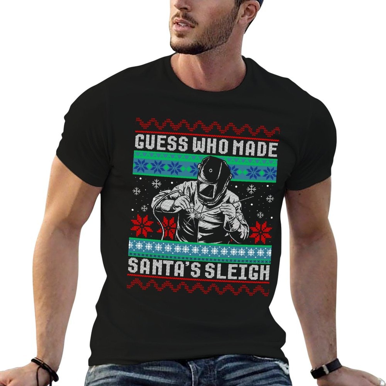 Funny Welder Ugly Christmas Sweater Gift for Welder  Fade-proof Color T-Shirt