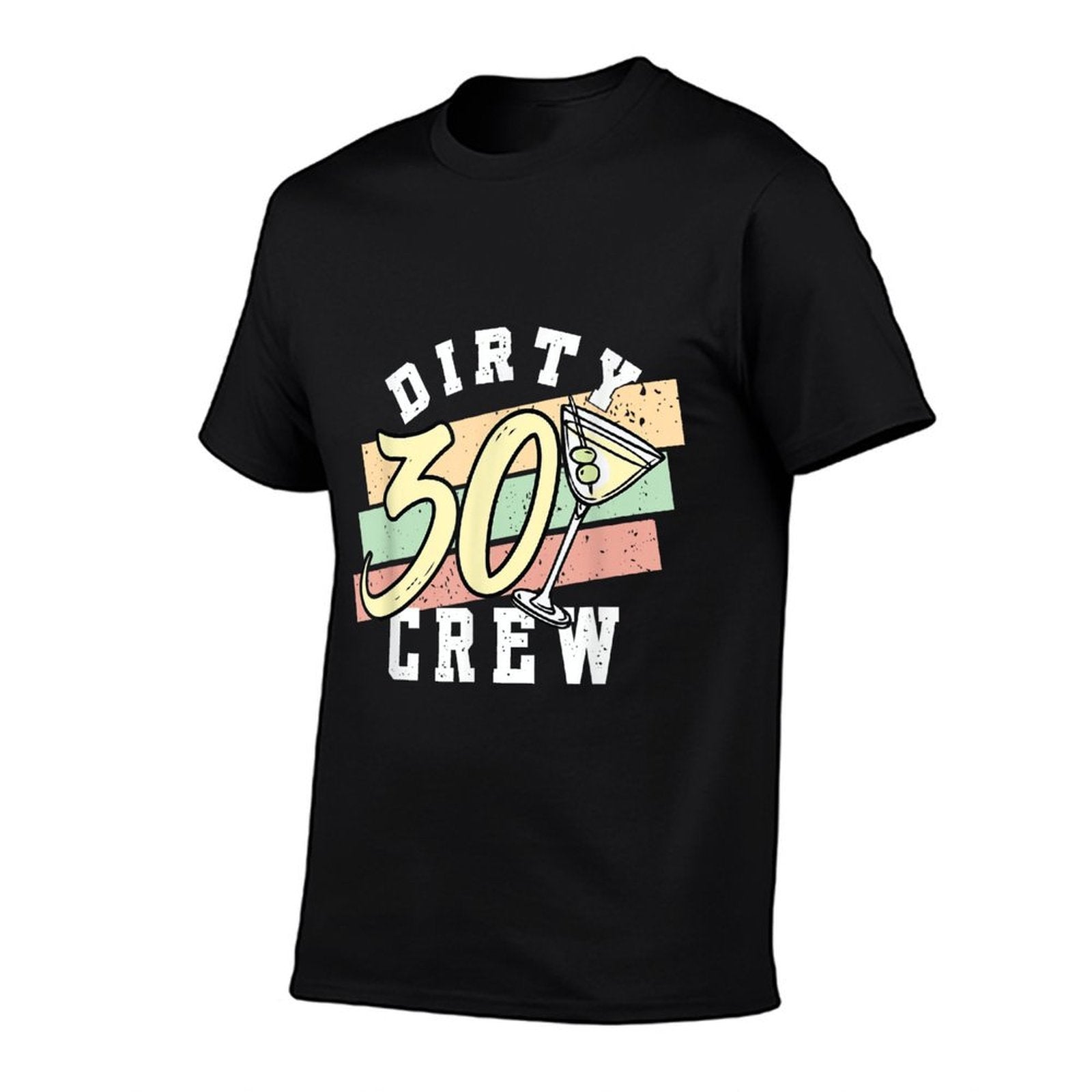 Dirty Thirty Crew  30th Birthday Party  30 Years Old  Graphic-printed T-Shirt