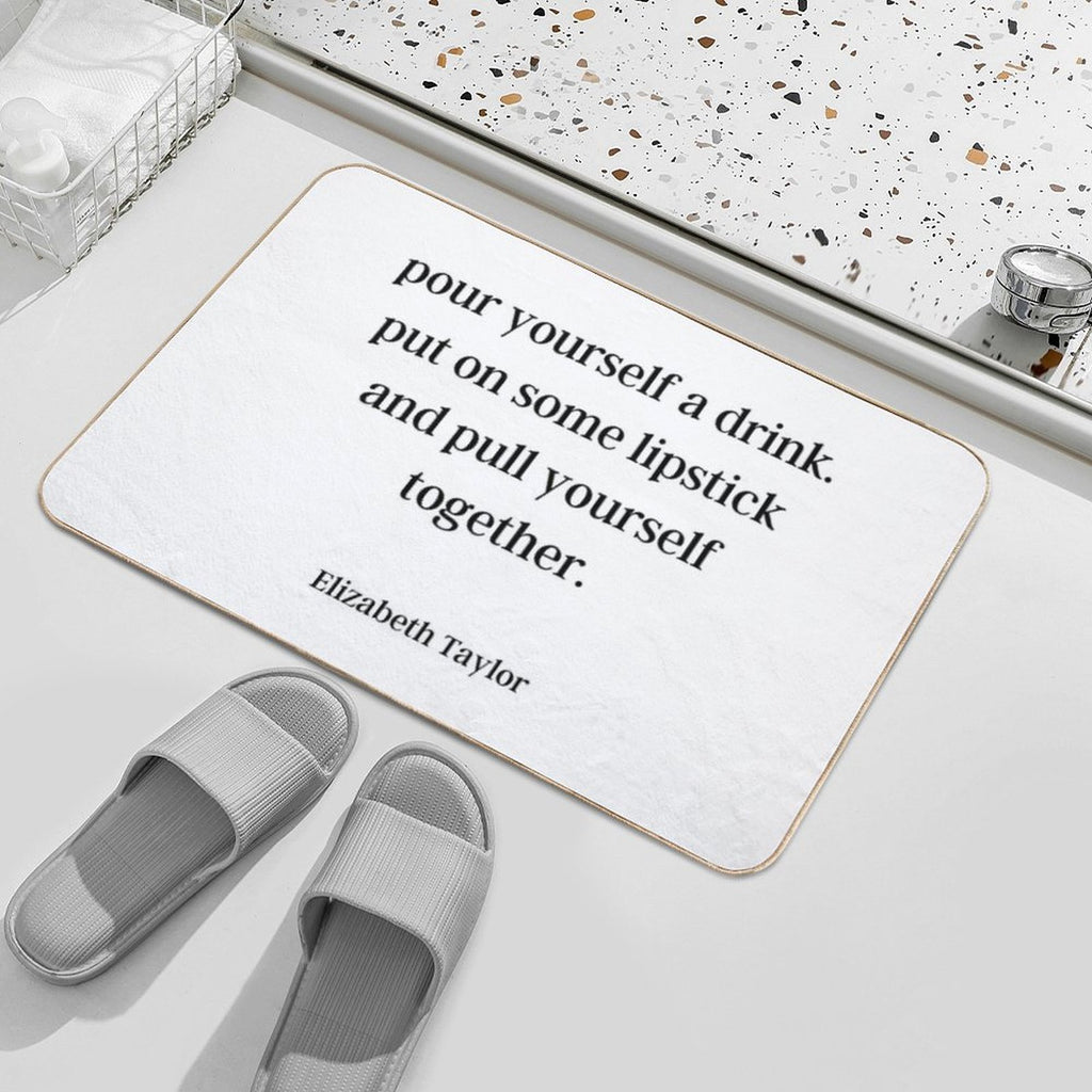 Elizabeth Taylor Advice  Dirt-Trapping Bath Mat