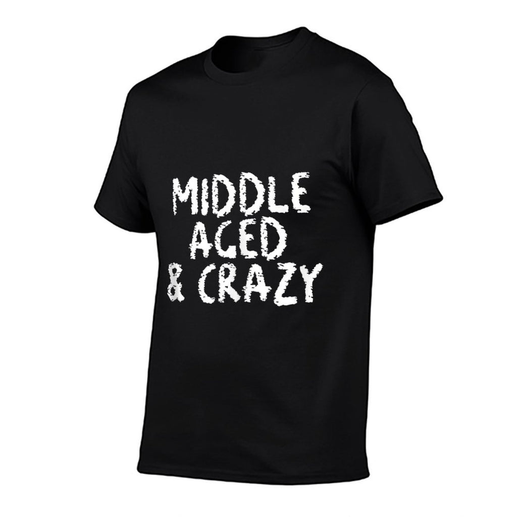 Middle Aged And Crazy Funny 50th, 50 Year Old Birthday Gifts  Ribbed Collar T-Shirt
