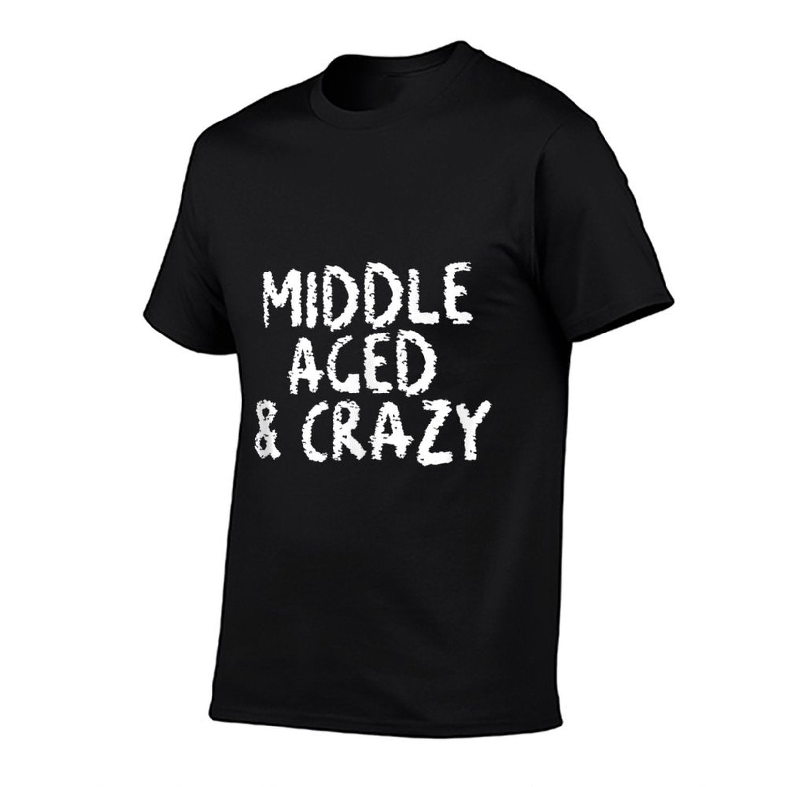 Middle Aged And Crazy Funny 50th, 50 Year Old Birthday Gifts  Ribbed Collar T-Shirt