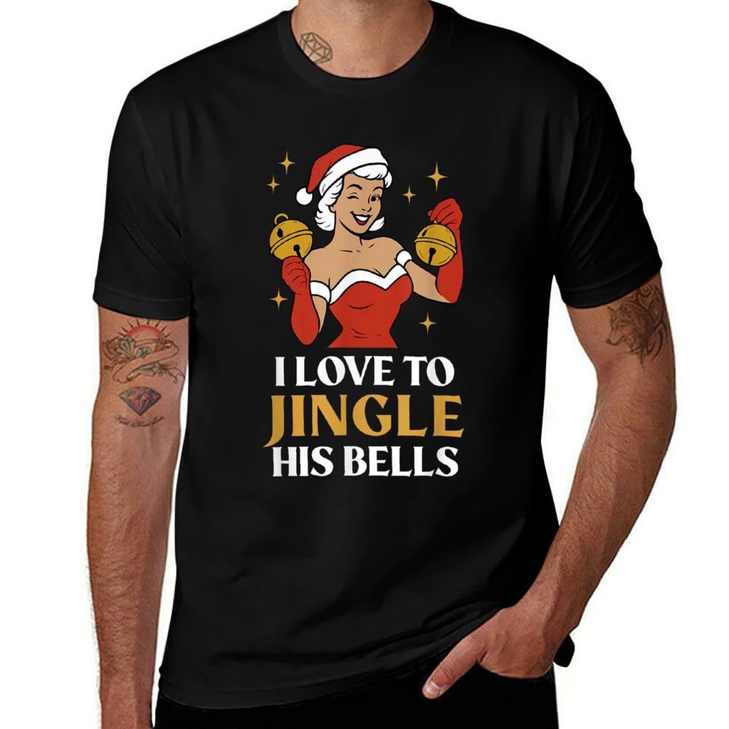 I Love to Stuff Her Stocking, I Love to Jingle His Bells  Breathable T-Shirt