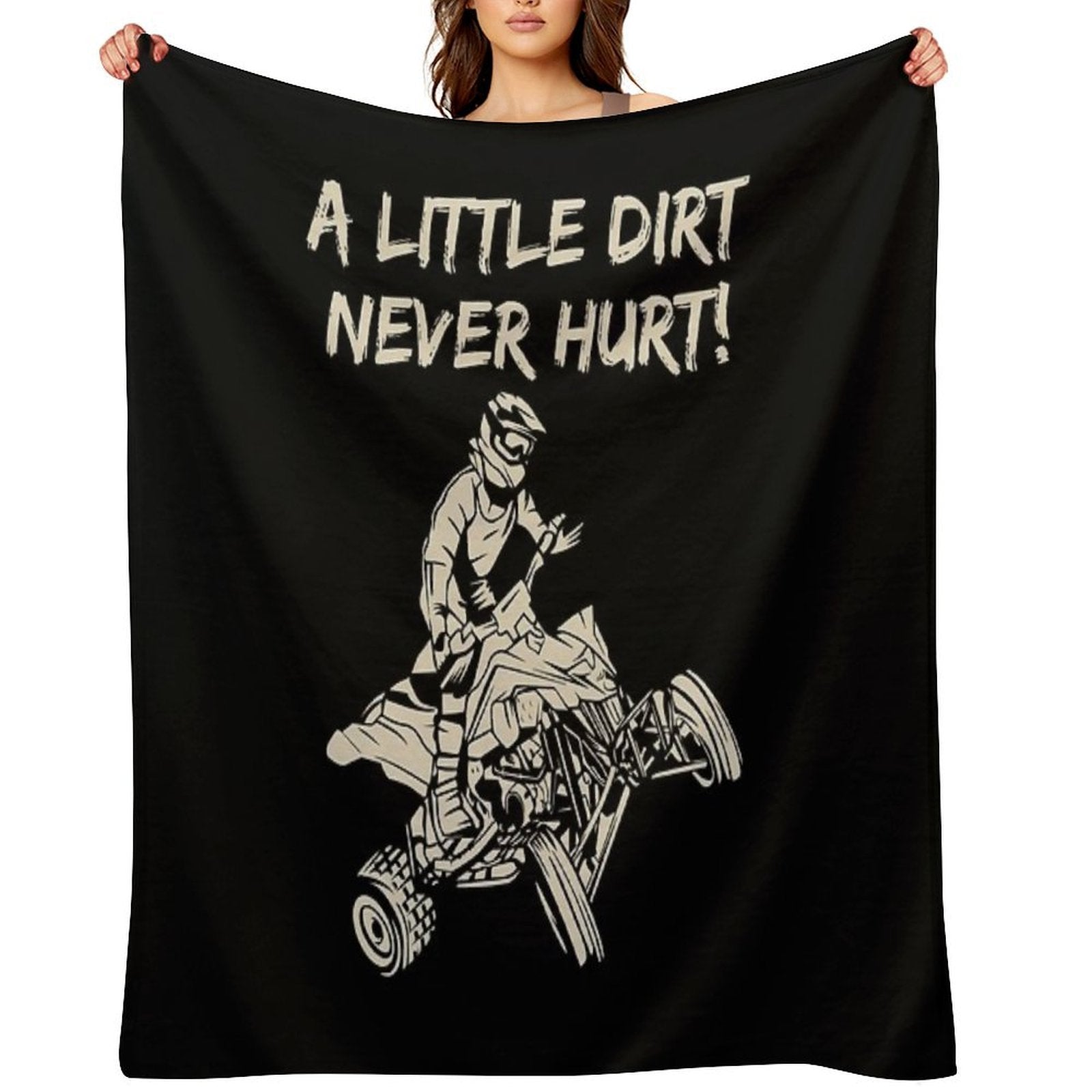 ATV Quad A Little Dirt Never Hurt Four Wheeler Racing Design Easy Care Throw Blanket