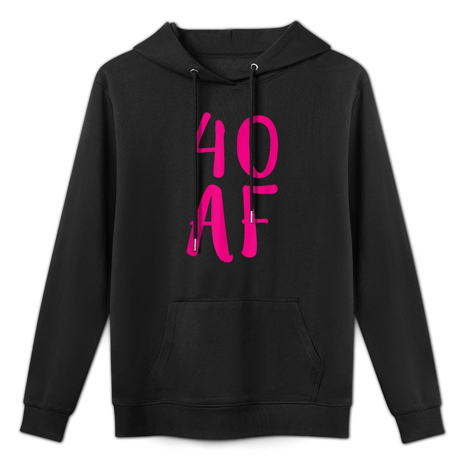 40 AF Funny Forty 40th Birthday Present Women Kangaroo Pocket Hoodie
