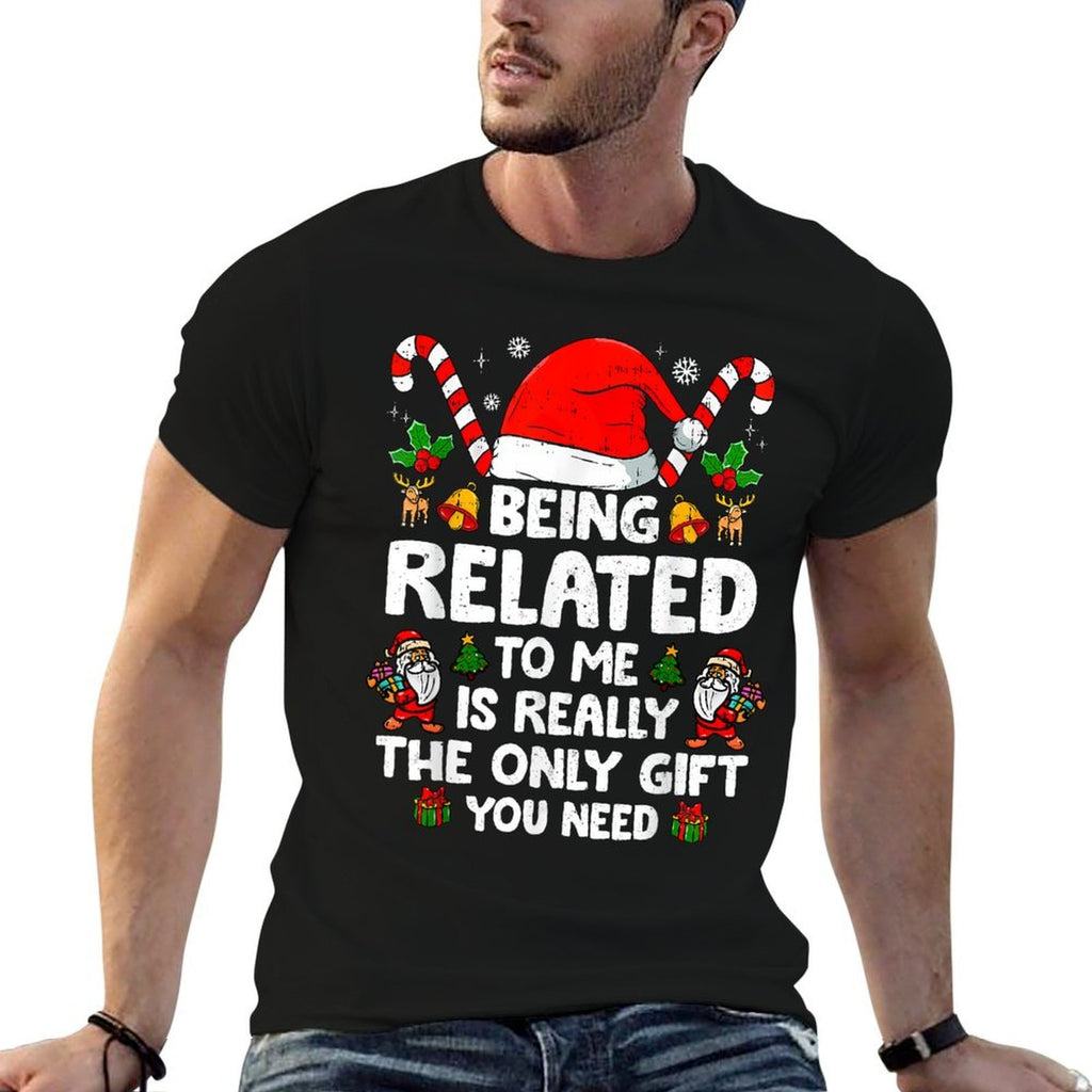 Being Related To Me Funny Christmas Family Xmas Pajamas  Quick-drying T-Shirt