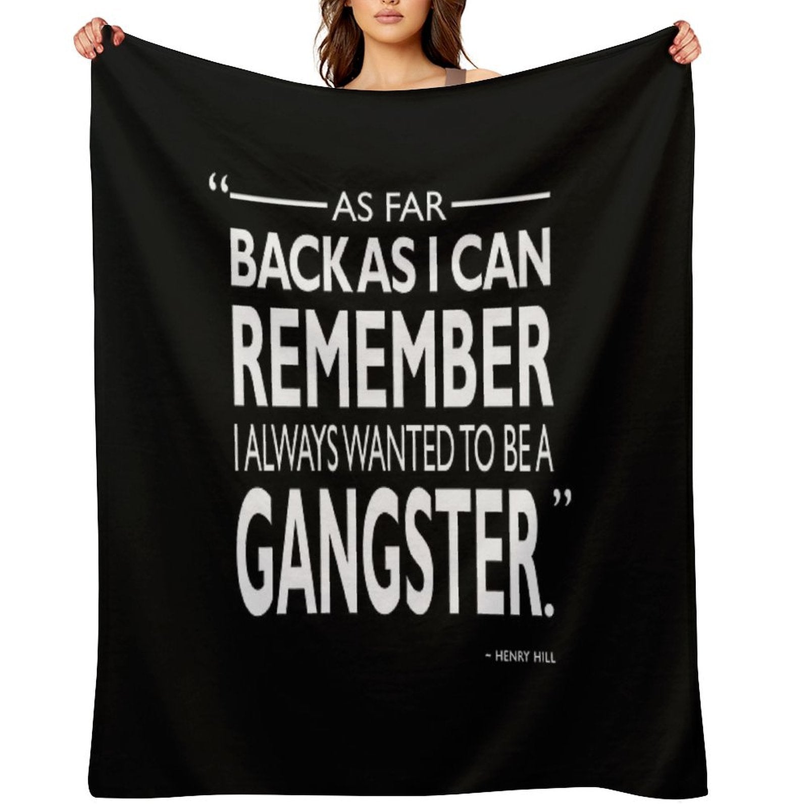 I Always Wanted To Be A Gangster Anti-pilling Throw Blanket