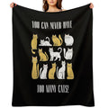 You Can Never Have Too Many Cats Funny Cat Lover Design Easy Care Throw Blanket