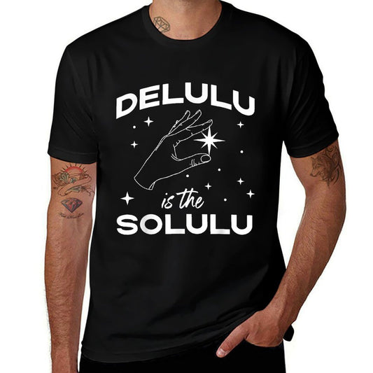 Delulu Is The Solulu - Funny Social Media Meme  Soft T-Shirt