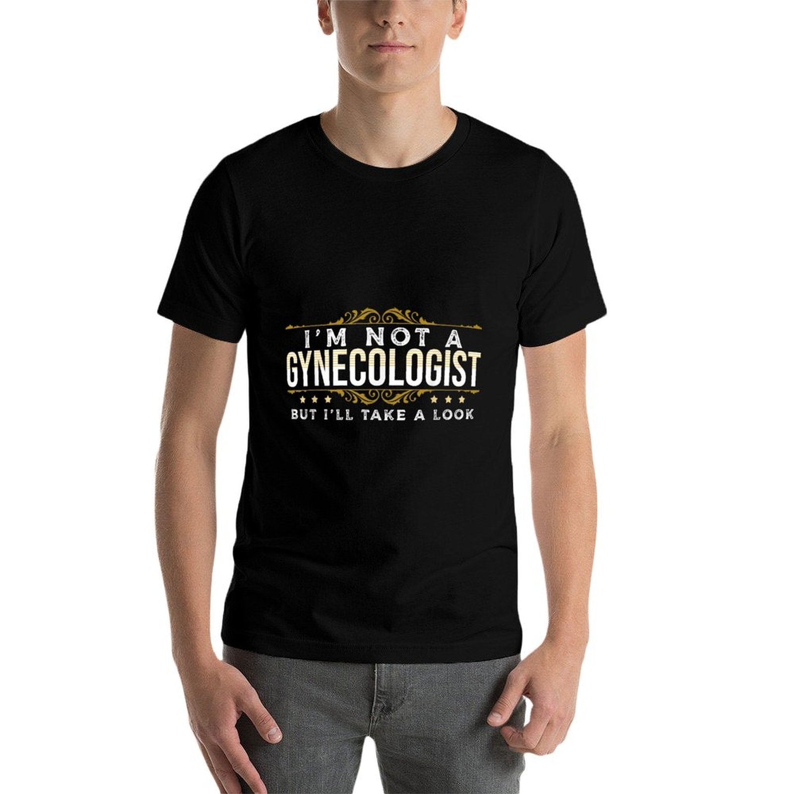 Funny Inappropriate Dark Humor Sarcastic People Gynecologist  Slim-fit Cut T-Shirt
