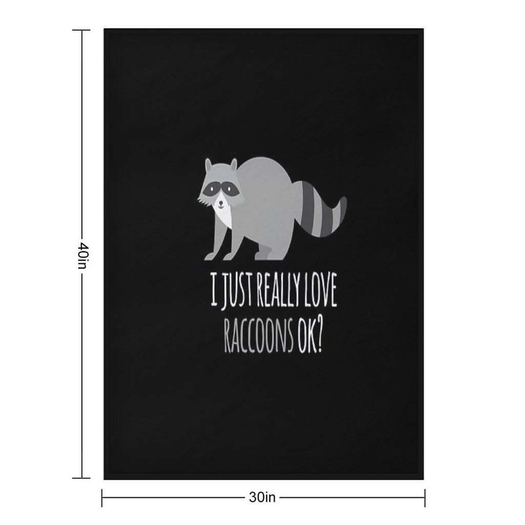 I Just Really Love Raccoons Ok Compact Throw Blanket