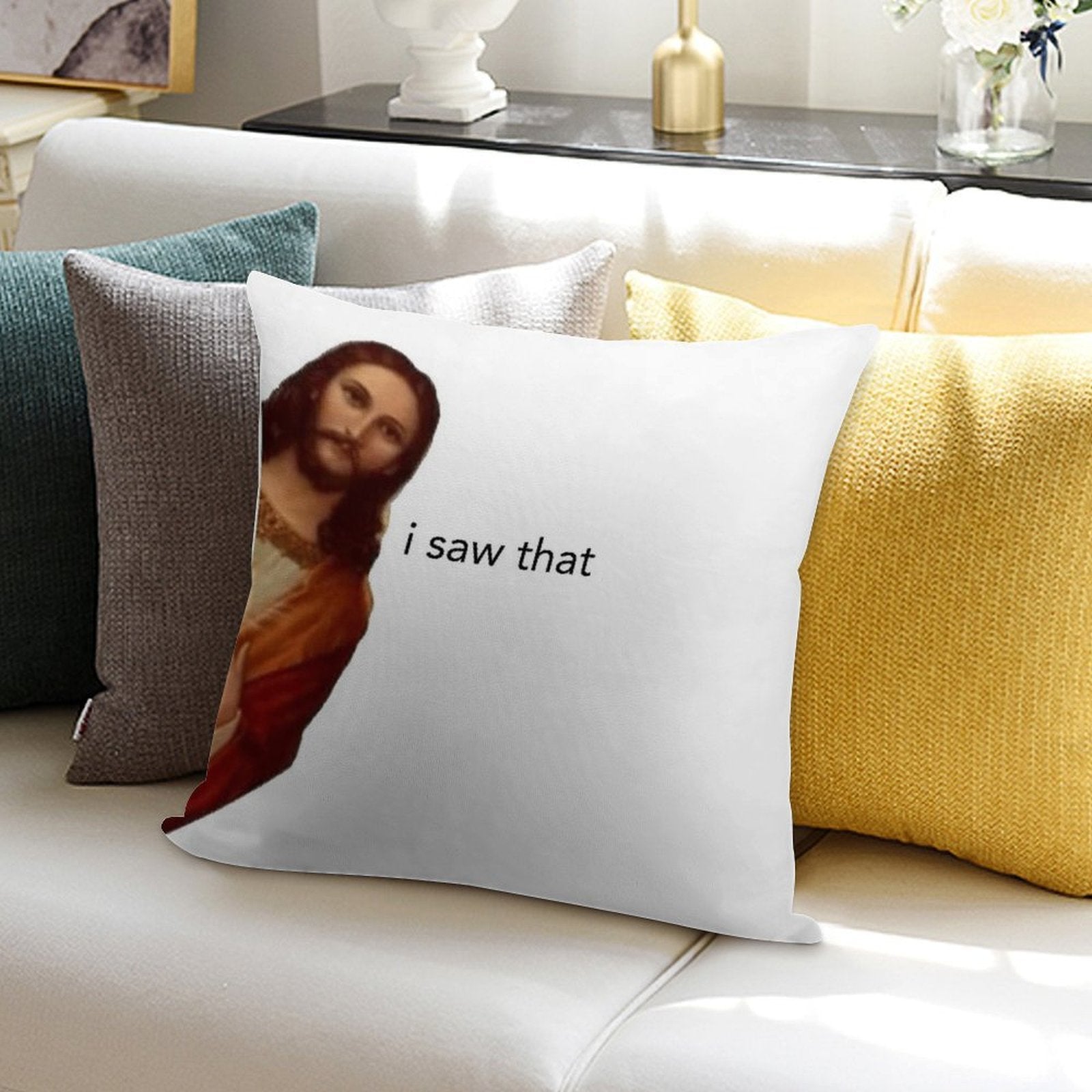 Jesus I Saw That Soft Fade-Resistant Throw Pillow